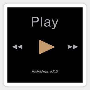 Press Play! Sticker